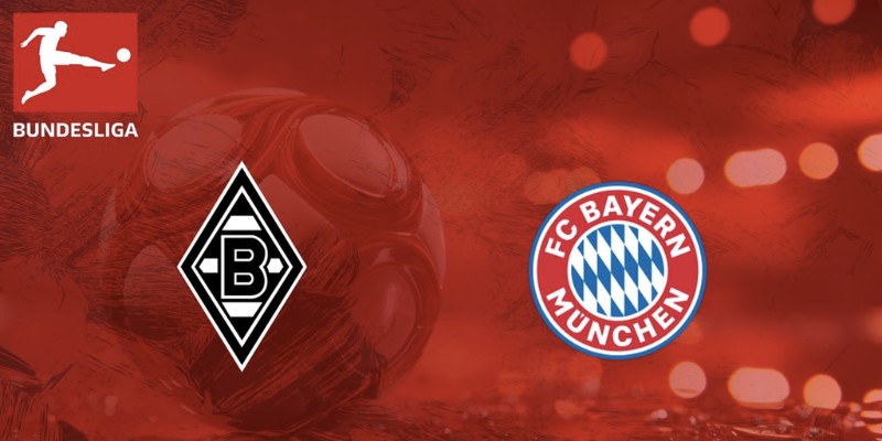 Nhận định B Monchengladbach Vs Bayern Munich Ngày 25/10