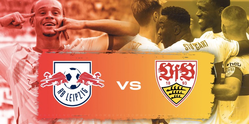 Soi kèo trận đối đầu RB Leipzig vs Stuttgart
