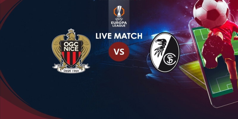 Đối đầu cặp đấu Nice vs Freiburg vòng 4