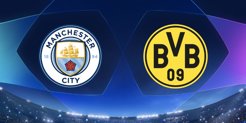 Phong độ trận đấu Man City vs Dortmund